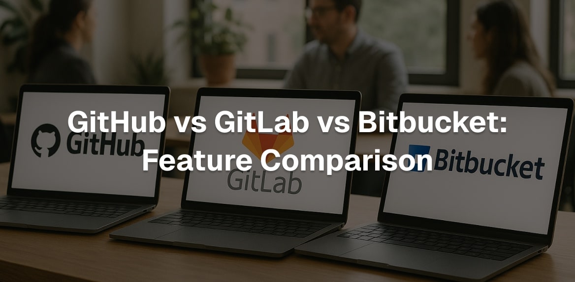 GitHub vs GitLab vs Bitbucket: Feature Comparison